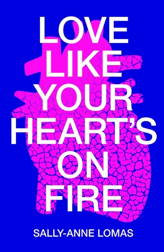 Love Like Your Heart's On Fire