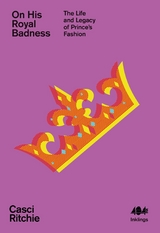 On His Royal Badness - Casci Ritchie