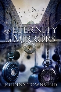 An Eternity of Mirrors