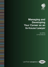 Managing and Developing Your Career as an In-house Lawyer - Ian White, Simon McCall