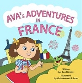AVA's ADVENTURES IN FRANCE - Ava Dockins
