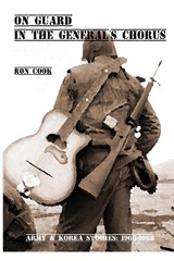 On Guard in the General's Chorus - Ron Cook
