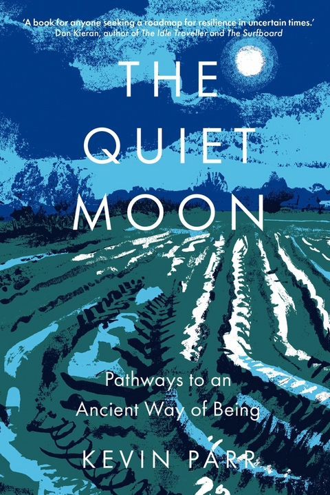 The Quiet Moon - Kevin Parr