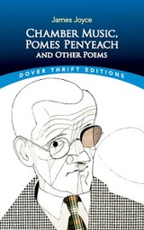 Chamber Music, Pomes Penyeach and Other Poems -  James Joyce