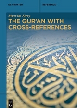 The Qur&rsquo;an with Cross-References - Mun'im Sirry