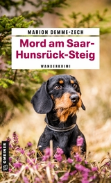 Mord am Saar-Hunsr&uuml;ck-Steig - Marion Demme-Zech