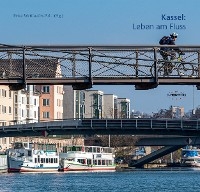 Kassel: Leben am Fluss