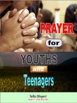 Prayer for Youths and Teenagers - Tella Olayeri