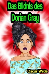 Das Bildnis des Dorian Gray - Oscar Wilde