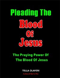 Pleading The Blood Of Jesus