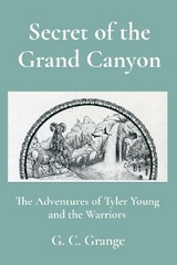 Secret of the Grand Canyon - G. C. Grange