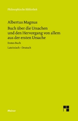 Buch &uuml;ber die Ursachen und den Hervorgang von allem aus der ersten Ursache -  Albertus Magnus