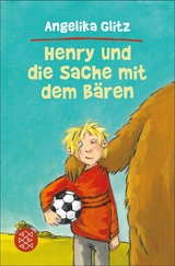 Henry und die Sache mit dem B&auml;ren - Angelika Glitz