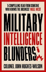 Military Intelligence Blunders - John Hughes-Wilson