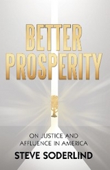 Better Prosperity - Steve Soderlind