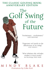 The Golf Swing of the Future - Mindy Blake