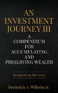An Investment Journey III