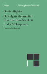 &Uuml;ber die Beredsamkeit in der Volkssprache -  Dante Alighieri
