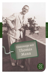 Unterwegs mit Thomas Mann - Lisa B&ouml;nsel