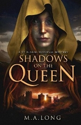 Shadows on the Queen -  M A Long