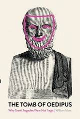 Tomb of Oedipus -  William Marx