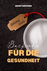 Backsoda Für Die Gesundheit