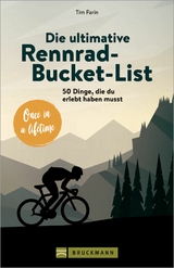 Die ultimative Rennrad-Bucket-List - Tim Farin