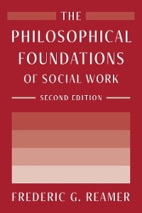 The Philosophical Foundations of Social Work