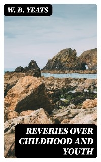 Reveries over Childhood and Youth