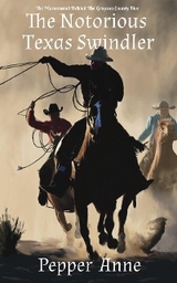 Notorious Texas Swindler: The Mastermind Behind The Grayson County Five -  Pepper Anne