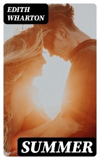 Summer - Edith Wharton