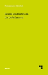 Die Gef&uuml;hlsmoral - Eduard Von Hartmann