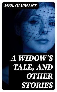 A Widow's Tale, and Other Stories