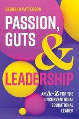 Passion, Guts and Leadership - Deborah Patterson