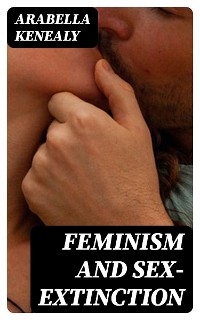 Feminism and Sex-Extinction