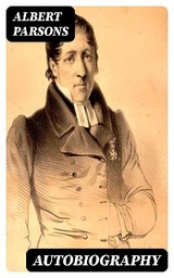 Autobiography - Albert Parsons