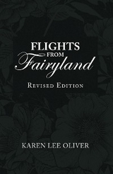 Flights from Fairyland - Karen Lee Oliver