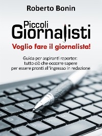 Piccoli Giornalisti - Roberto Bonin