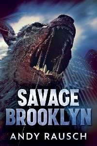 Savage Brooklyn - Andy Rausch