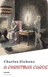 A Christmas Carol - Charles Dickens, Clement Clarke Moore