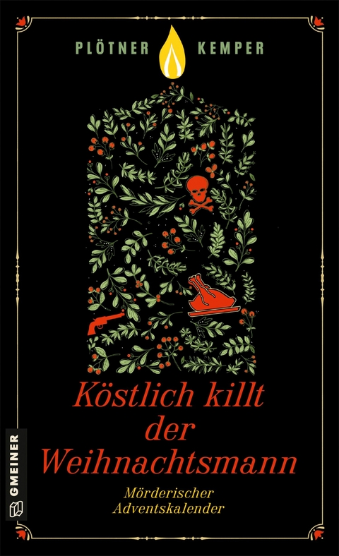 K&ouml;stlich killt der Weihnachtsmann - Astrid Pl&ouml;tner, Anke Kemper