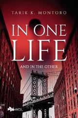 In One Life and in the Other - Tarik K. Montoro