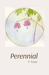 Perennial - T. Toney
