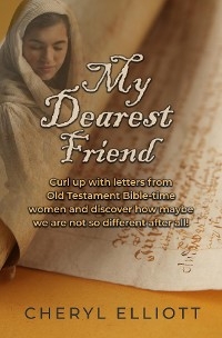 My Dearest Friend - Cheryl Elliott