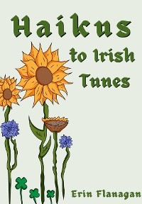 Haikus to Irish Tunes