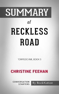 Reckless Road: Torpedo Ink, Book 5 by Christine Feehan: Conversation Starters