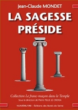 La sagesse pr&eacute;side - Jean-Claude Mondet