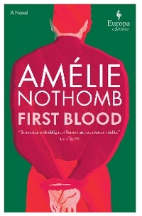 First Blood -  Amelie Nothomb