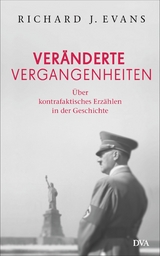 Ver&auml;nderte Vergangenheiten - Richard J. Evans