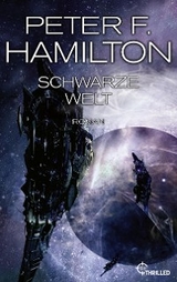 Schwarze Welt -  Peter F. Hamilton